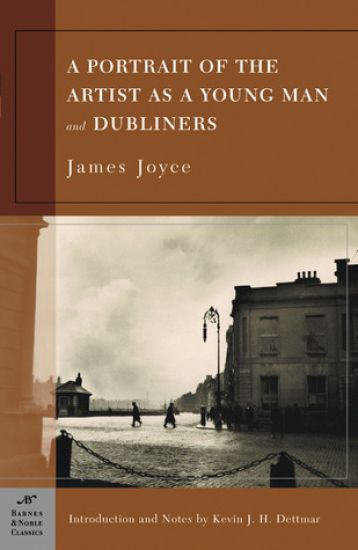 A Portrait of the Artist as a Young Man, and Dubliners