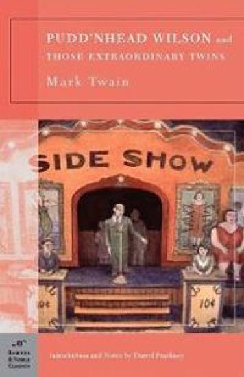 Pudd'nhead Wilson and Those Extraordinary Twins (Barnes & Noble Classics Series)