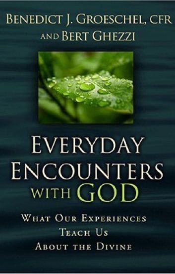Everyday Encounters With God