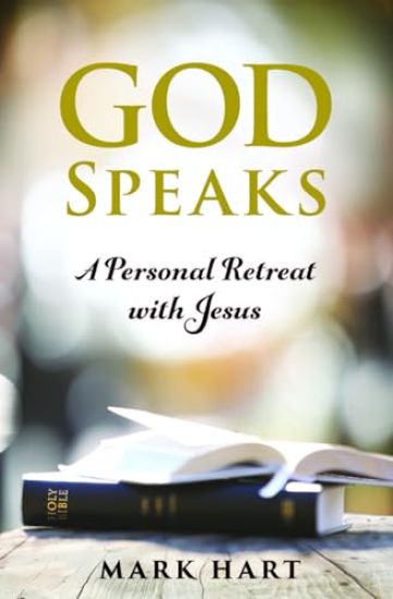 God Speaks: A Personal Retreat with Jesus