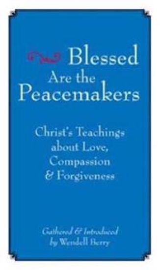 Blessed Are The Peacemakers