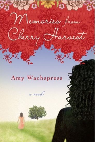 Memories From Cherry Harvest