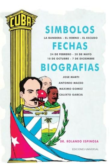 Símbolos, Fechas Y Biografías de Cuba