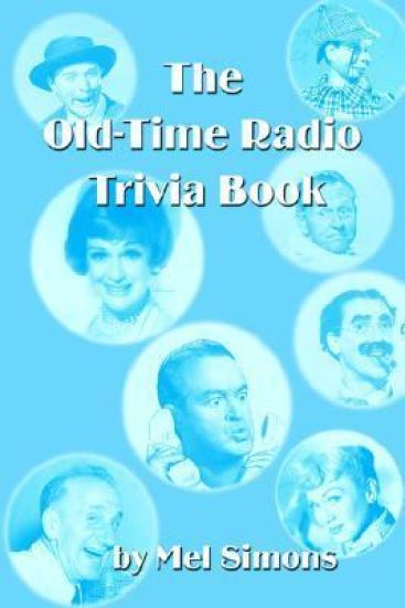 The Old-Time Radio Trivia Book