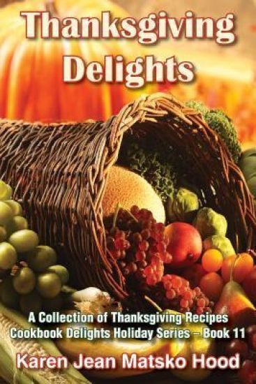 Thanksgiving Delights Cookbook