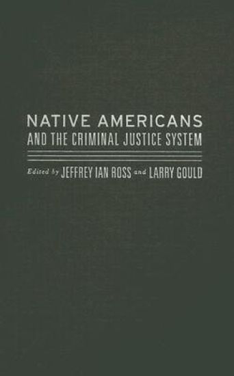 Native Americans and the Criminal Justice System