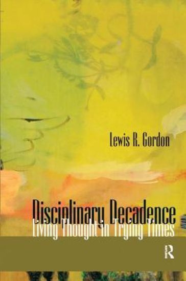 Disciplinary Decadence