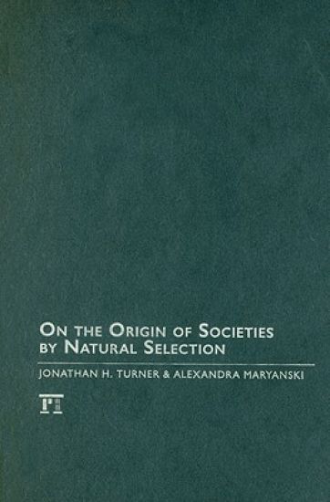 On the Origin of Societies by Natural Selection
