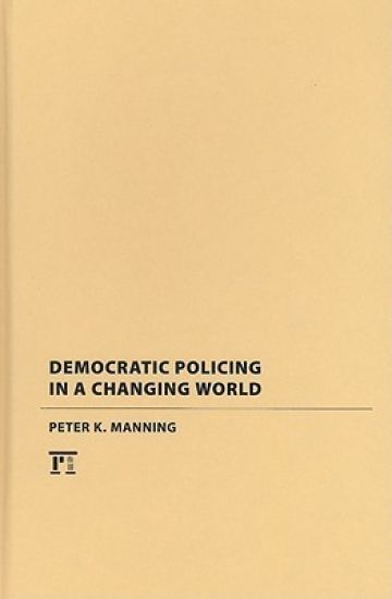 Democratic Policing in a Changing World