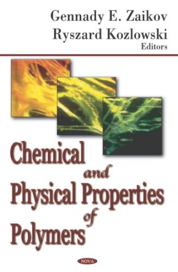 Chemical & Physical Properties of Polymers