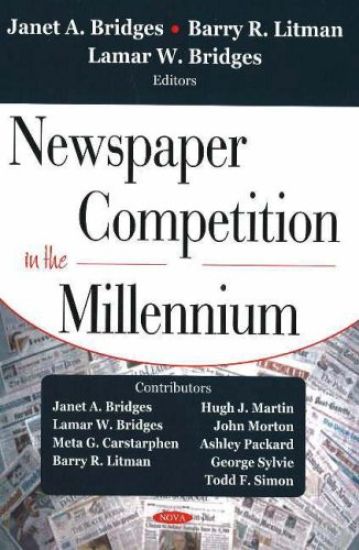 Newspaper Competition in the Millennium