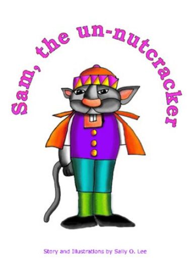 Sam, the un-nutcracker