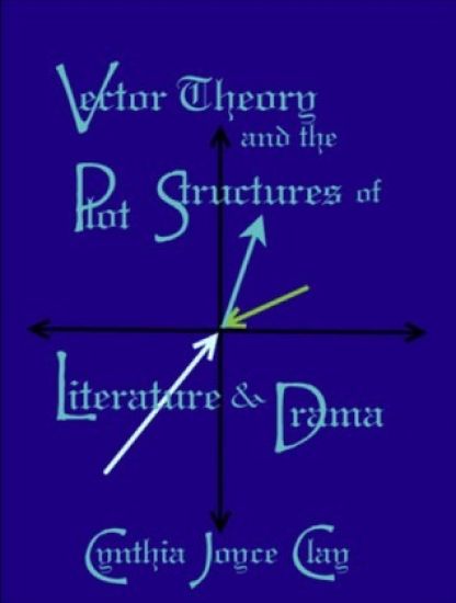 Vector Theory and the Plot Structures of Literature and Drama
