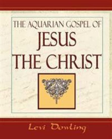 The Aquarian Gospel - 1919
