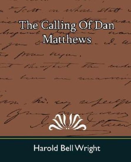 The Calling of Dan Matthews