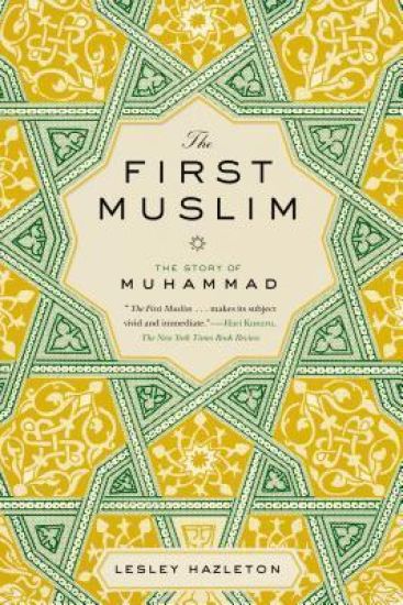 The First Muslim: The Story of Muhammad
