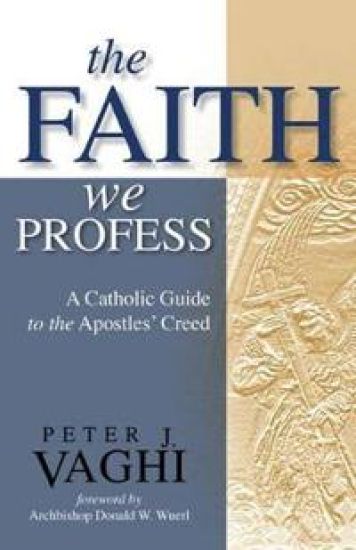 The Faith We Profess