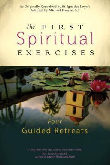 The First Spiritual Exercises