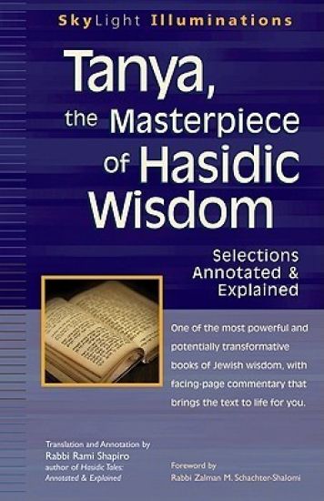 Tanya, the Masterpeice of Hasidic Wisdom