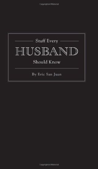 Stuff Every Husband Should Know