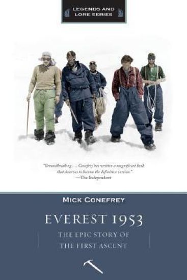 Everest 1953: The Epic Story of the First Ascent
