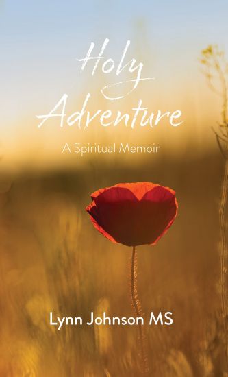 Holy Adventure: A Spiritual Memoir