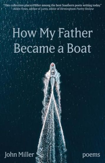 How My Father Became a Boat