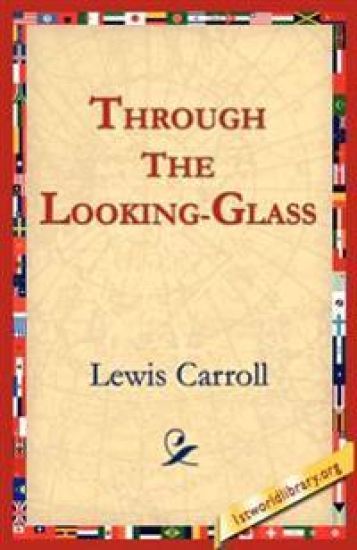 Through the Looking-Glass