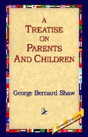 A Treatise on Parents and Children