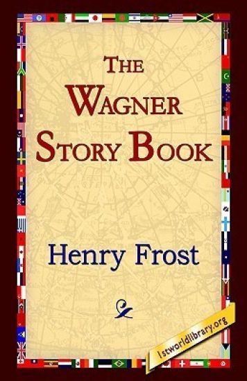 The Wagner Story Book