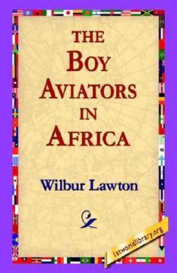 The Boy Aviators in Africa