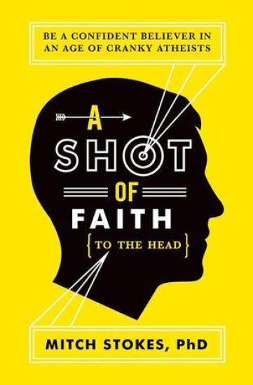 A Shot of Faith (to the Head)
