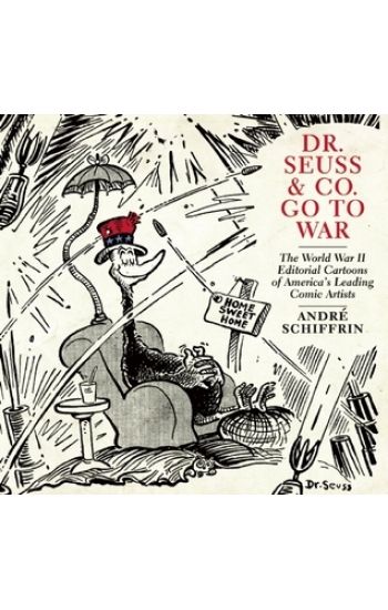Dr Seuss & Co. Go To War