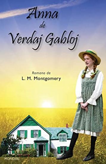 Anna de Verdaj Gabloj (Romantraduko al Esperanto)