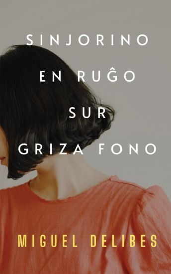 Sinjorino en ru¿o sur griza fono (Traduko al Esperanto)