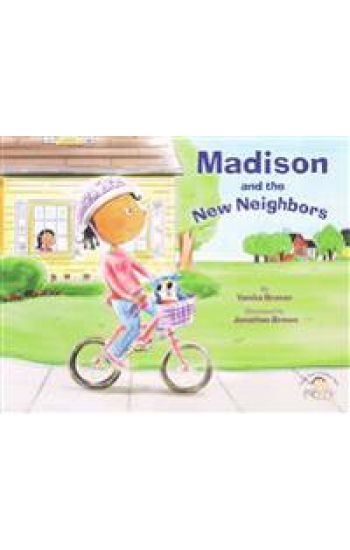 Madison and the New Neighbors