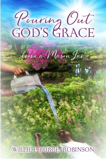 Pouring Out God's Grace From a Mason Jar