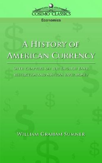 A History of American Currency
