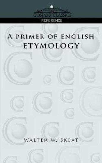 A Primer of English Etymology
