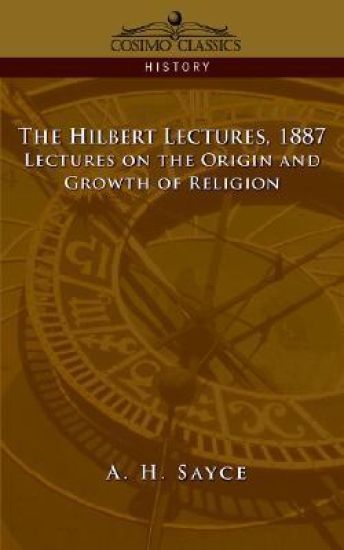 The Hibbert Lectures, 1887