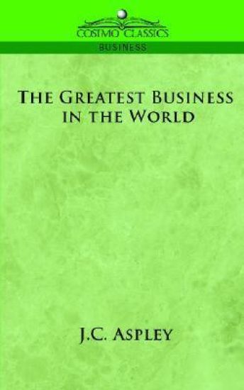 The Greatest Business in the World