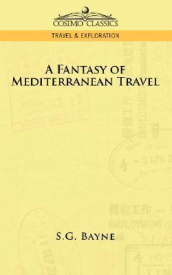 A Fantasy of Mediterranean Travel
