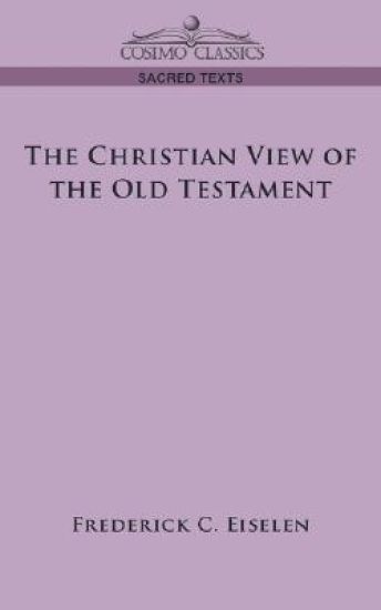The Christian View of the Old Testament