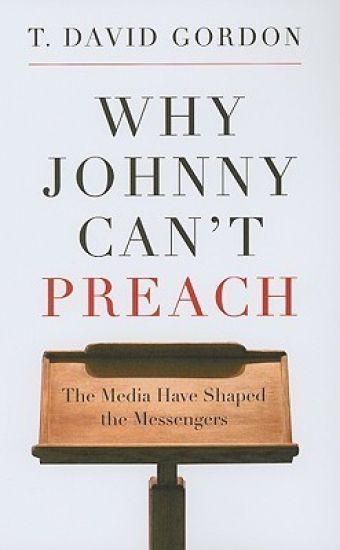 Why Johnny Can’t Preach