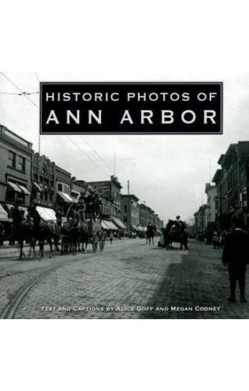 Historic Photos of Ann Arbor
