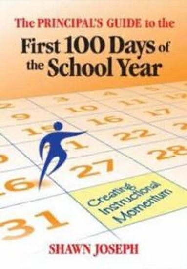 The Principal's Guide to the First 100 Days of the School Year