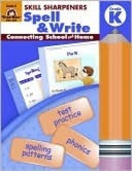 Skill Sharpeners: Spell & Write, Kindergarten Workbook