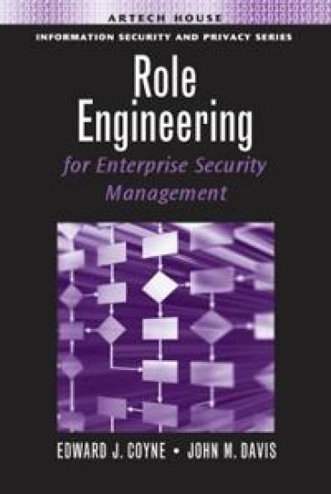 Role Engineering for Enterprise Security Management
