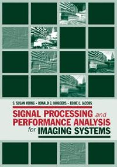 Signal Processing and Performance Analysis for Imaging Systems