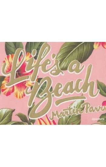 Martin Parr: Life's a Beach